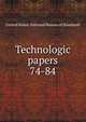 Technologic papers. 74-84, United States. National bureau of standards 