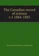 The Canadian record of science. v.1 1884-1885, Natural History Society of Montreal 