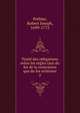Traite des obligations selon les regles tant du for de la conscience que du for exterieur, Pothier, Robert Joseph, 1699-1772 
