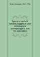 Specie e variet? umane, saggio di una sistematica antropologica, con tre appendici, Sergi, Giuseppe, 1841-1936 