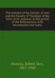 The statutes of the Faculty of Arts and the Faculty of Theology of the Univ. of St. Andrews at the period of the Reformation, with introduction and notes, Hannay, Robert Kerr, 1867-1940 