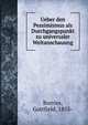 Ueber den Pessimismus als Durchgangspunkt zu universaler Weltanschauung, Borries, Gottfield, 1855- 