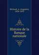 Histoire de la Banque nationale, B?chard, A. (Auguste), 1828-1893 
