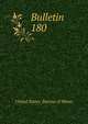 Bulletin. 180, United States. Bureau of Mines 