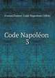 Code Napolon . 3, France,France. Code Napol?on (1804) 