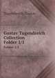 Gustav Tugendreich Collection. Folder 1/1, Tugendreich, Gustav 