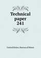 Technical paper. 241, United States. Bureau of Mines 