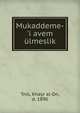 Mukaddeme-'i avem ?lmeslik, Tnis, Khayr al-Dn, d. 1890 