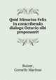 Quid Minucius Felix in conscribendo dialogo Octavio sibi proposuerit, Buizer, Cornelis Marinus 