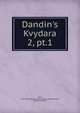 Dandin`s Kvydara. 2, pt.1, Dain, 7th cent,Ragchrya Bakrishchrya Rei,Belvalkar, Shripad Krishna 