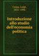 Introduzione allo studio dell'economia politica, Cossa, Luigi, 1831-1896 
