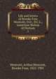 Life and letters of Brooke Foss Westcott, D.D., D.C.L., sometime Bishop of Durham. 1, Westcott, Arthur,Westcott, Brooke Foss, 1825-1901 