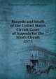 Records and briefs of the United States Circuit Court of Appeals for the Ninth Circuit. 2571, United States. Court of Appeals (9th Circuit) 