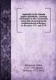 Appendix to the Canada papers microform : relating principally to the Convention army after its arrival in the neighbourhood of Boston, in the years 1777 and 1778, Burgoyne, John, 1722-1792,Heath, William, 1737-1814 