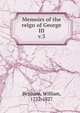 Memoirs of the reign of George III. v.3, Belsham, William, 1752-1827 