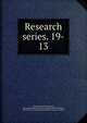 Research series. 19-. 13, Purdue University, Lafayette, Ind. Engineering Experiment Station,Purdue University, Lafayette, Ind. Engineering Experiment Station. Bulletin 