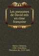 Les pseaumes de David mis en rime francoise, Marot, Cl?ment, 1496-1544,B?ze, Th?odore de, 1519-1605 