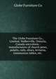 The Globe Furniture Co., Limited, Walkerville, Ontario, Canada microform : manufacturers of church pews, pulpits, rails, altars, lecturns, communion tables, etc. ., Globe Furniture Co 