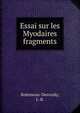 Essai sur les Myodaires fragments, Robimeau-Desvoidy, J.-B. 