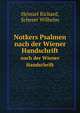 Notkers Psalmen. nach der Wiener Handschrift, Heinzel Richard,Scherer Wilhelm 