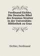Ferdinand Eichler, Die Deutsche Bibel des Erasmus Stratter in der Universit?ts-Bibliothek zu Graz, Eichler, Ferdinand 