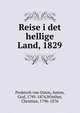 Reise i det hellige Land, 1829, Prokesch von Osten, Anton, Graf, 1795-1876,Winther, Christian, 1796-1876 