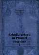 Scholia vetera in Pindari carmina. 2, Drachmann, Anders Bjorn, 1860-1935 