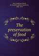 The preservation of food, Abel, Ambrose,Smith, E. Goodrich (Elizur Goodrich), 1802-1873 