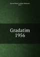 Gradatim. 1956, Sacred Heart College (Belmont, N.C.) 
