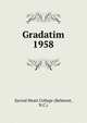 Gradatim. 1958, Sacred Heart College (Belmont, N.C.) 