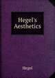 Hegel's Aesthetics, Hegel 