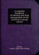 A complete handbook of tailoring and shop management on the sectional or group system, Deiner, Franz F. [from old catalog] 