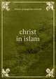 christ in islam, Islamic Propagation Network 