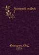 Nusvensk ordbok. 3, ?stergren, Olof, 1874- 