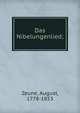 Das Nibelungenlied;, Zeune, August, 1778-1853 
