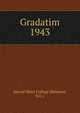 Gradatim. 1943, Sacred Heart College (Belmont, N.C.) 