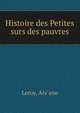 Histoire des Petites surs des pauvres, Leroy, Ars`ene 