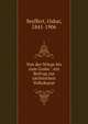 Von der Wiege bis zum Grabe : ein Beitrag zur s?chsischen Volkskunst, Seyffert, Oskar, 1841-1906 