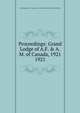 Proceedings: Grand Lodge of A.F. & A.M. of Canada, 1921. 1921, Grand Lodge of A.F. &amp;amp; A.M. of Canada in the Province of Ontario 