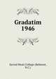 Gradatim. 1946, Sacred Heart College (Belmont, N.C.) 