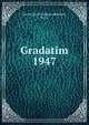 Gradatim. 1947, Sacred Heart College (Belmont, N.C.) 
