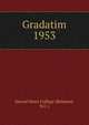 Gradatim. 1953, Sacred Heart College (Belmont, N.C.) 