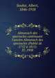 Almanach des spectacles continuant l`ancien Almanach des spectacles (Publi de 1752 1815). 37, 1908, Soubie, Albert, 1846-1918 