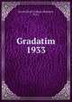 Gradatim. 1933, Sacred Heart College (Belmont, N.C.) 