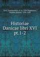 Historiae Danicae libri XVI. pt.1-2, Saxo, Grammaticus, d. ca. 1204,Stephanius, Stephen Hansen, 1599-1650 