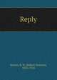 Reply, Baskin, R. N. (Robert Newton), 1835-1918 