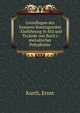 Grundlagen des linearen Kontrapunkts : Einf?hrung in Stil und Technik von Bach's melodischer Polyphonie, Kurth, Ernst 