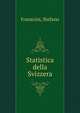 Statistica della Svizzera, Franscini, Stefano 