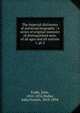 The imperial dictionary of universal biography : a series of original memoirs of distinguished men, of all ages and all nations. 1, pt.3, John Eadie 