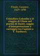 Cristoforo Colombo e il viaggio di Ulisse nel poema di Dante, saggio d'interpretazione e carteggio tra l'autore e F. Tarducci;, Finale, Gaspare, 1829-1898 